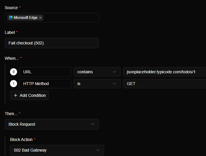 The Create Rule form: source Microsoft Edge, label Fail checkout (502), two conditions (URL contains jsonplaceholder.typicode.com/todos/1 and HTTP Method is GET) and Then Block Request with a Block Action of 502 Bad Gateway.