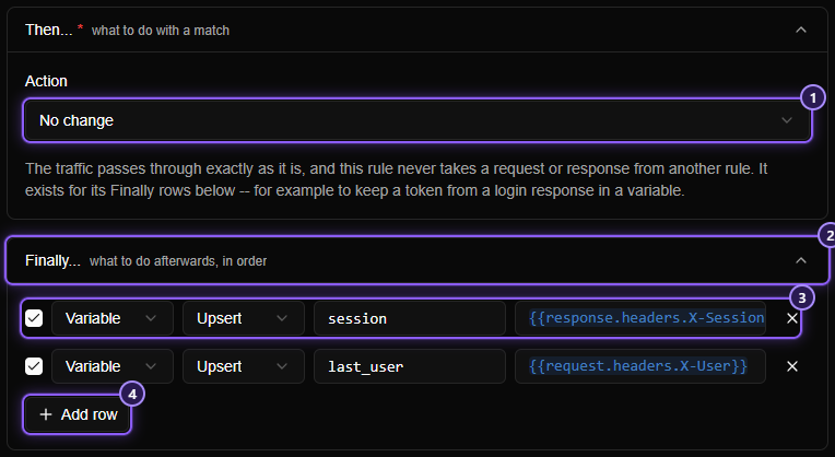 A rule form with Then set to No change and the Finally section open with two rows. Each row reads Variable, Upsert, a name and a value. The first sets session to {{response.headers.X-Session}}, the second sets last_user to {{request.headers.X-User}}.