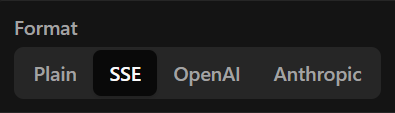 The Format buttons: Plain, SSE, OpenAI and Anthropic, with SSE selected.