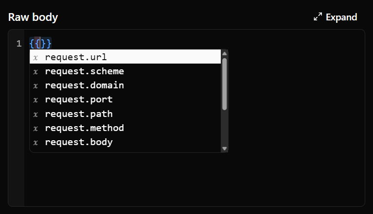 The Raw body editor holding two open curly braces, with a scrollable suggestion list showing request.url, request.scheme, request.domain, request.port, request.path, request.method and request.body.